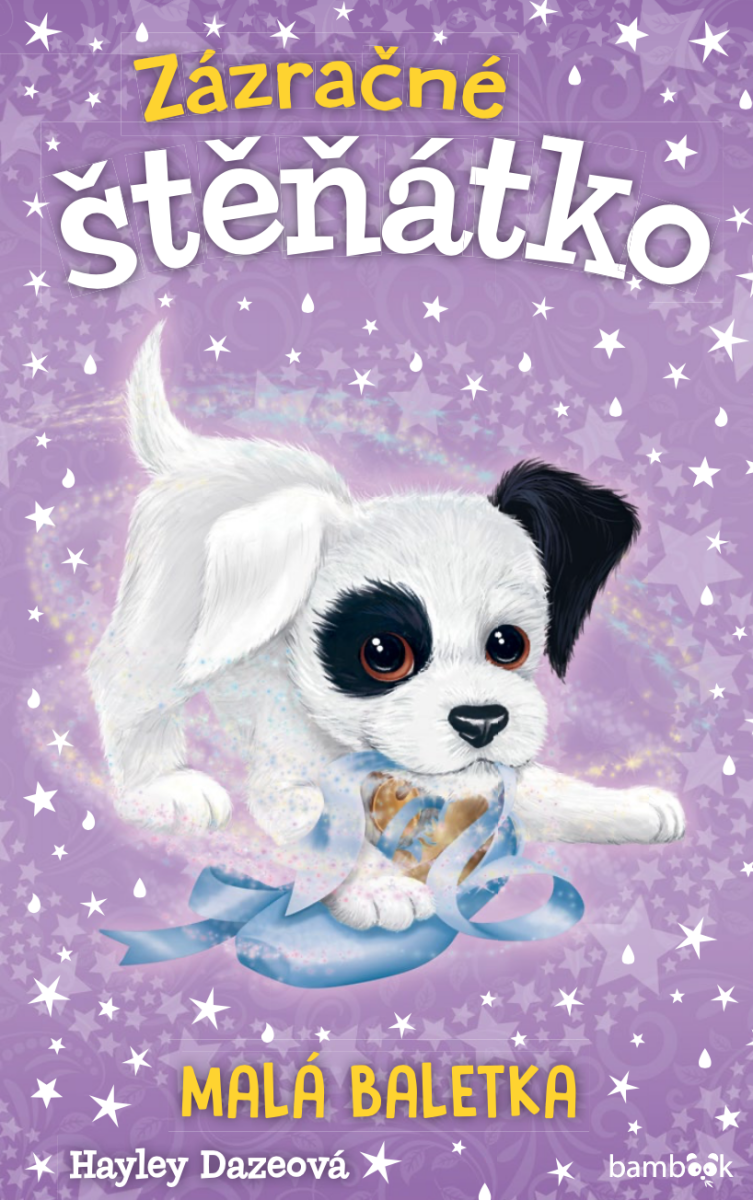 Zázračné štěňátko - Malá baletka - Hayley Daze