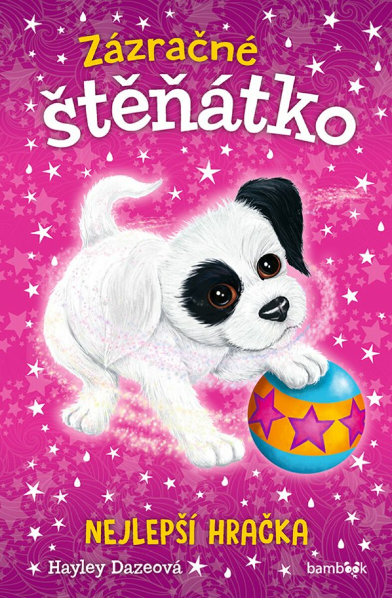 Zázračné štěňátko - Nejlepší hračka - Dazeová Hayley