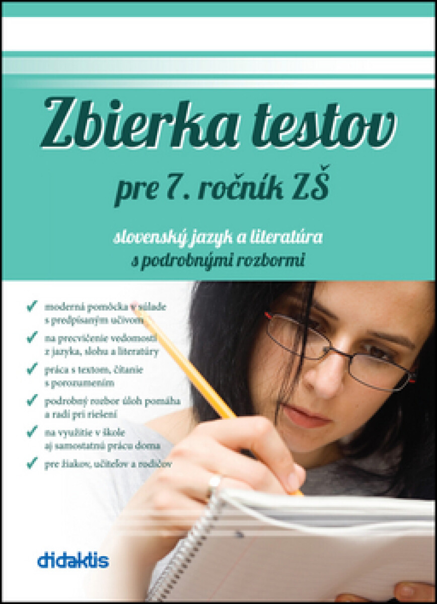 Kniha Zbierka testov zo slovenského jazyka a literatúry pre 7. ročník ZŠ a sekundu 8-ročných gymnázií