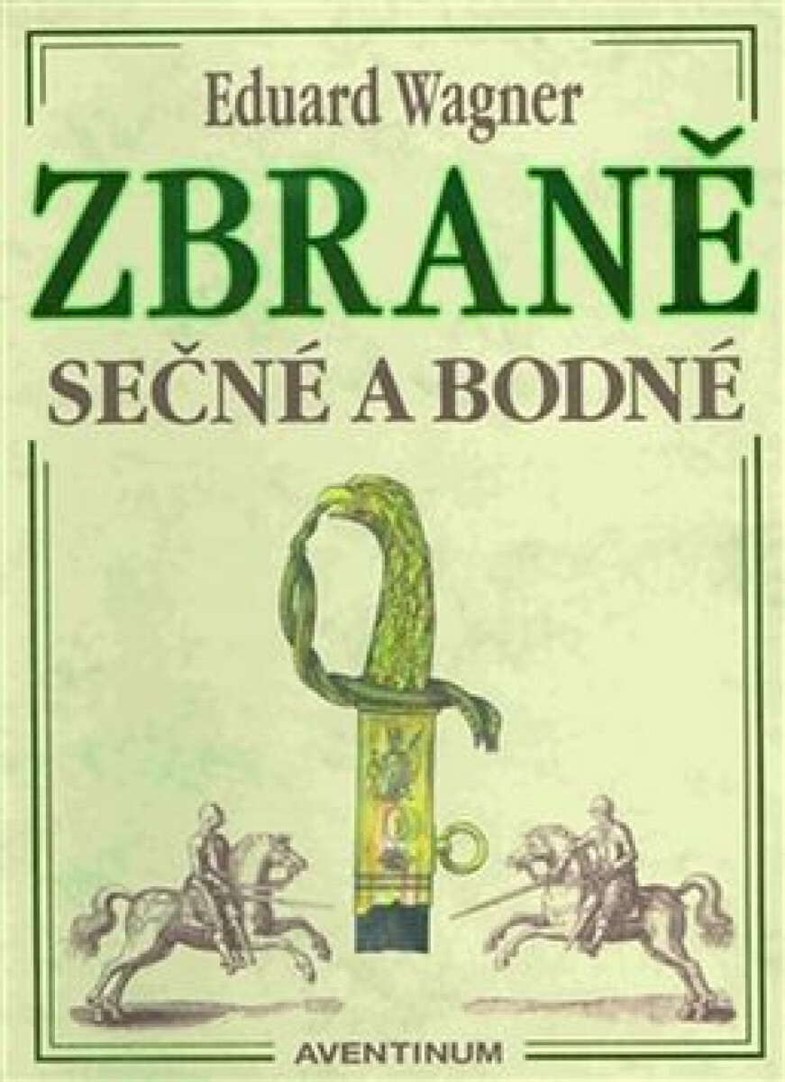 Kniha Zbraně sečné a bodné