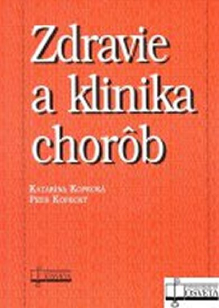 Kniha Zdravie a klinika chorôb