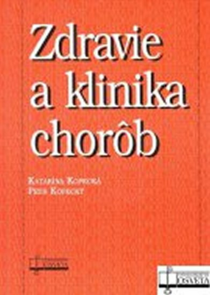 Kniha Zdravie a klinika chorôb