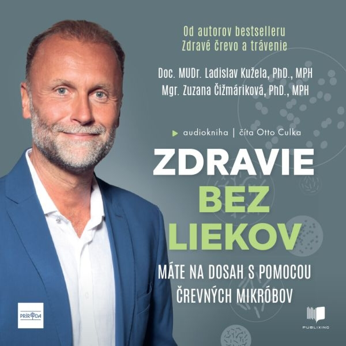 Zdravie bez liekov - Ladislav Kužela, Zuzana Čižmáriková
