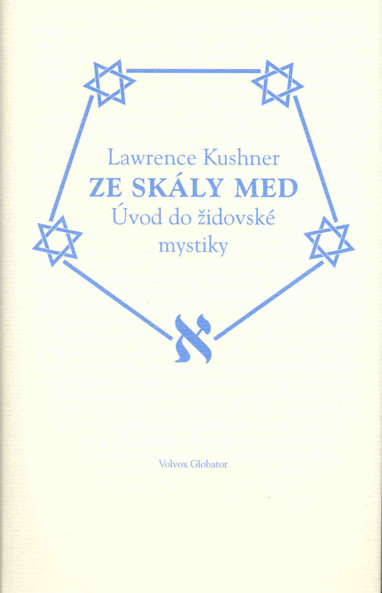 Ze skály med - Lawrence Kushner