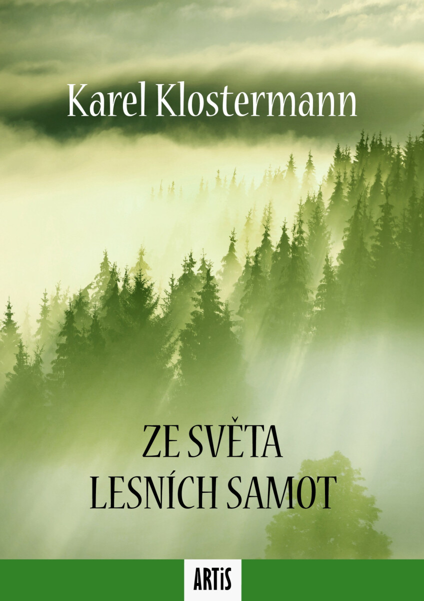 Ze světa lesních samot - Karel Klostermann