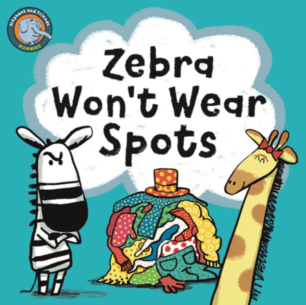 Kniha Zebra Won't Wear Spots