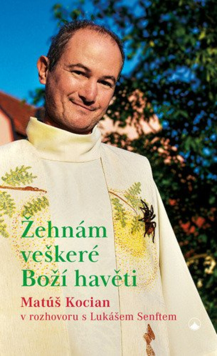 Kniha Žehnám veškeré Boží havěti