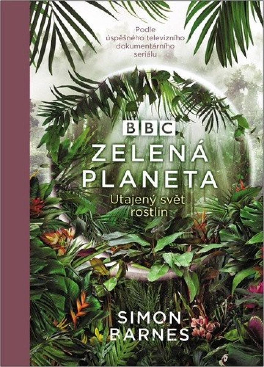 Levně Zelená planeta. Utajený svět rostlin - Simon Barnes
