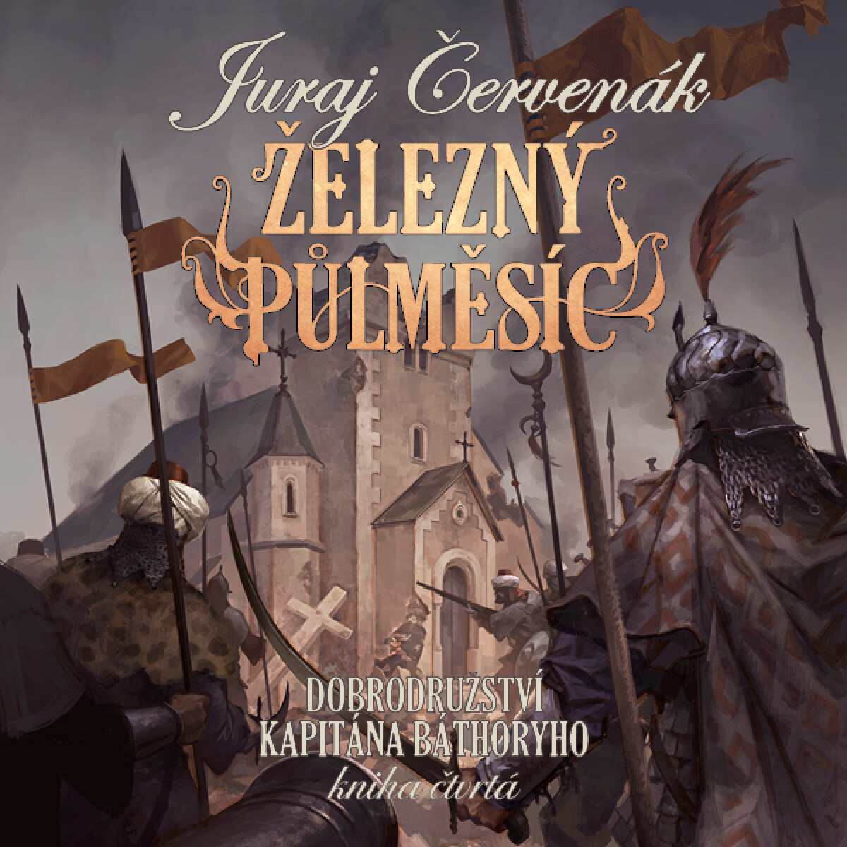 Železný půlměsíc - Juraj Červenák