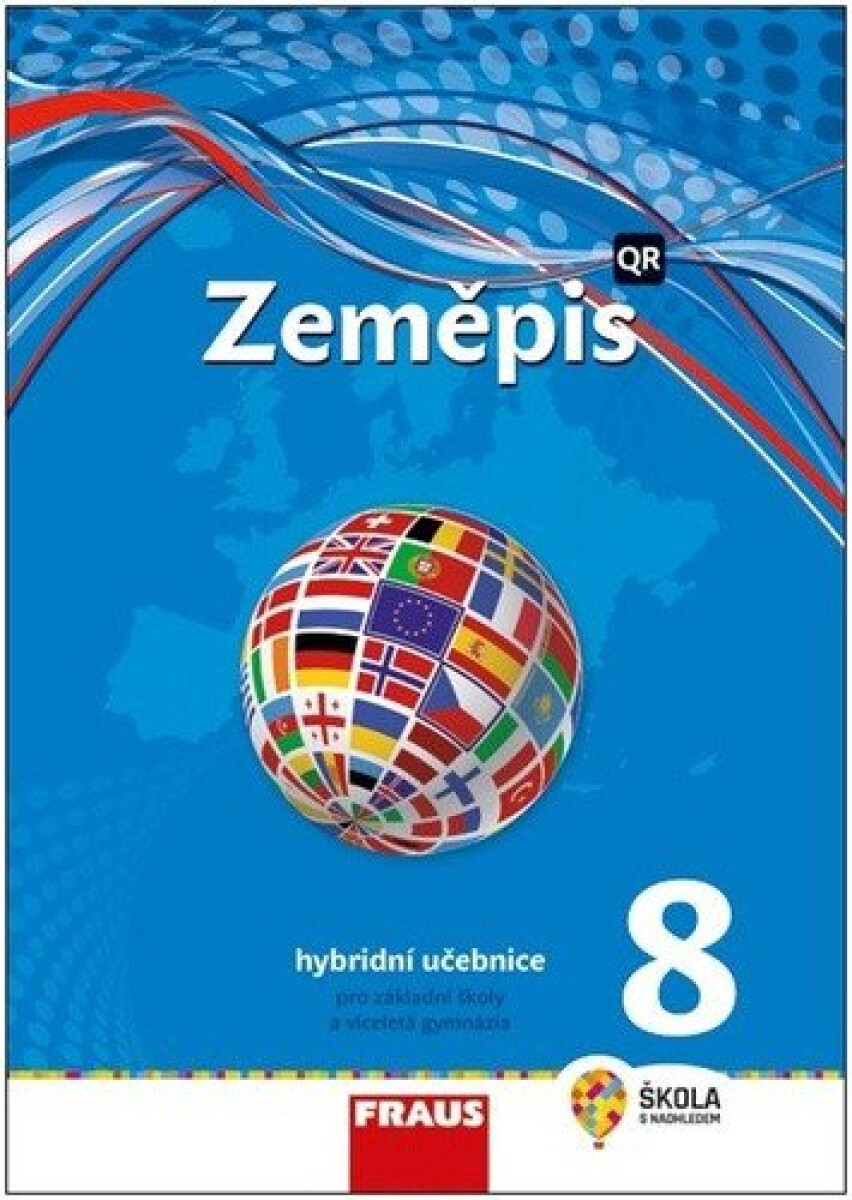 Kniha Zeměpis 8 pro ZŠ a víceletá gymnázia - Hybridní učebnice