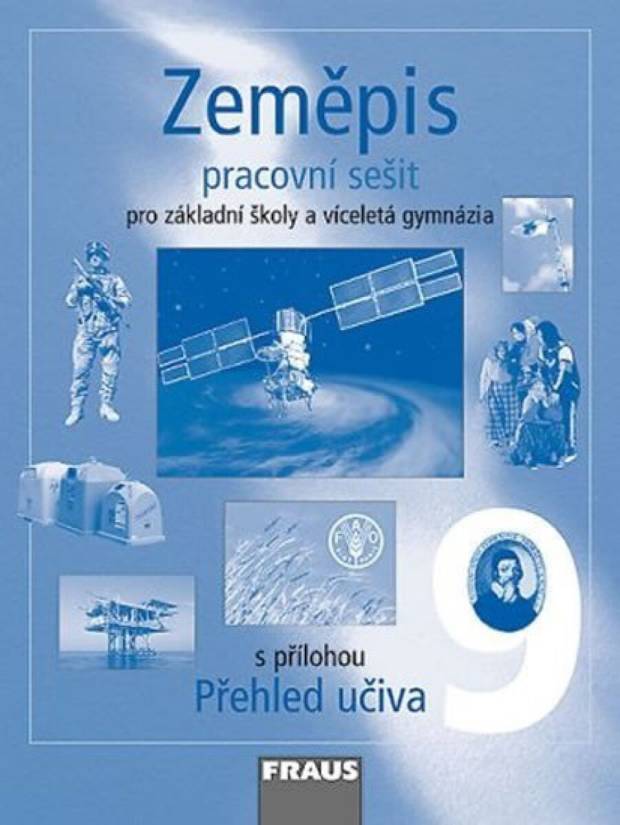 Zeměpis 9 pro ZŠ a víceletá gymnázia - pracovní sešit - Jana Peštová, Petra Prokopová Machalová