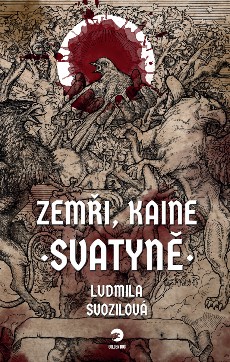 Zemři, Kaine: Svatyně - Ludmila Svozilová