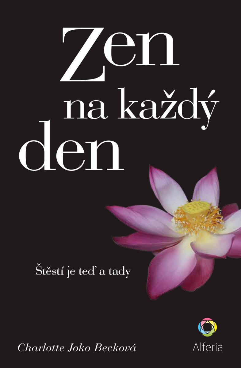 Zen na každý den - Charlotte Joko Becková