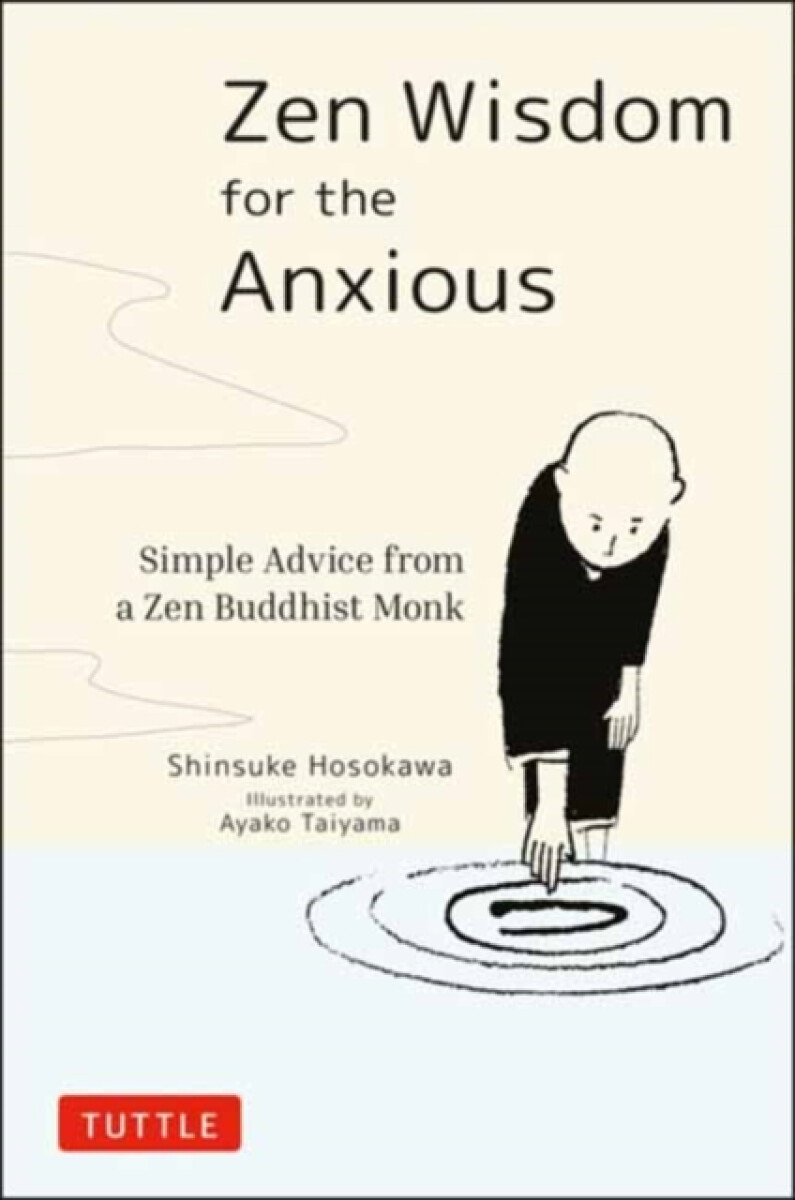 Kniha Zen Wisdom for the Anxious