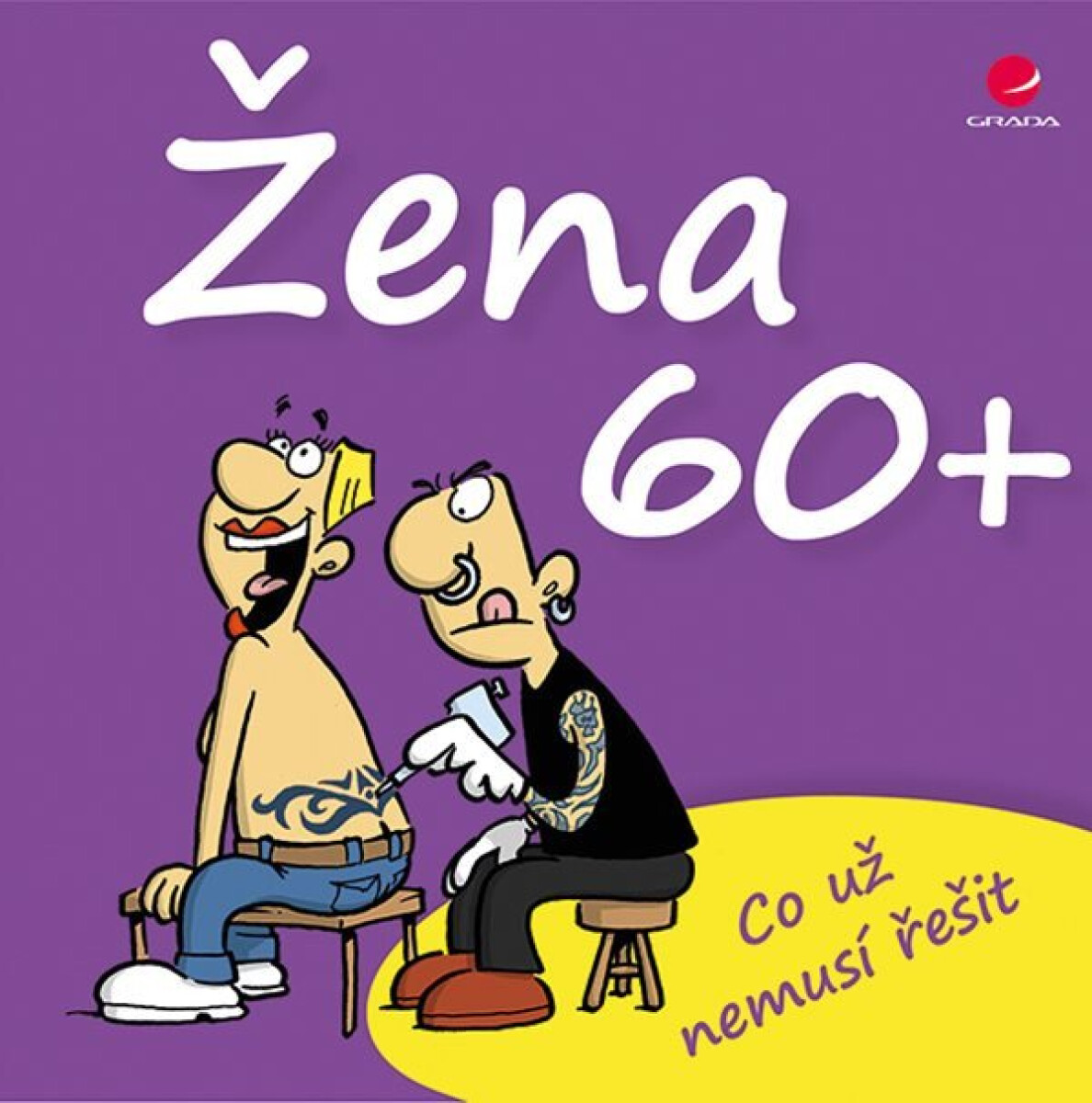 Kniha Žena 60+. Co už nemusí řešit
