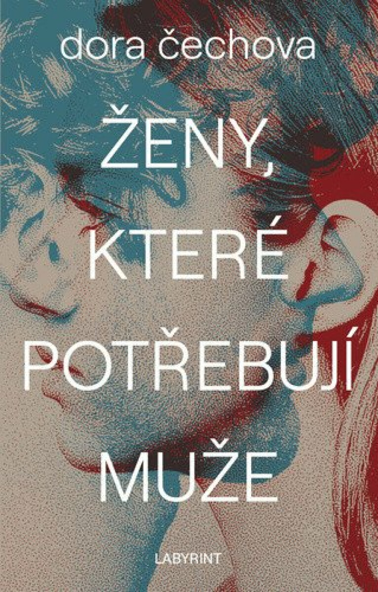 Kniha Ženy, které potřebují muže