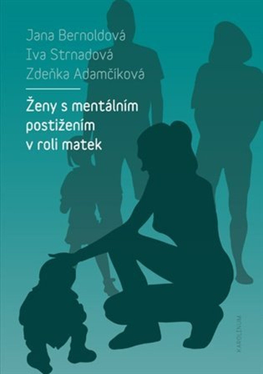 Kniha Ženy s mentálním postižením v roli matek