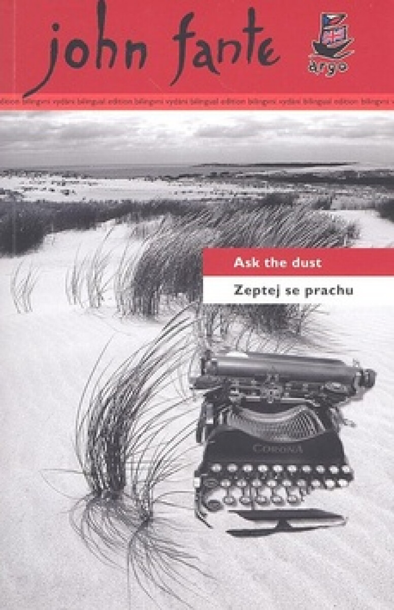 Kniha Zeptej se prachu / Ask the dust