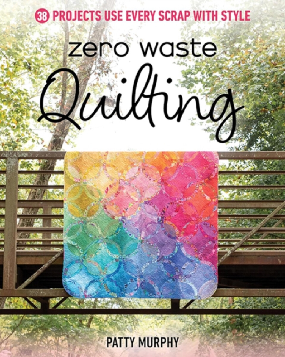 Kniha Zero Waste Quilting