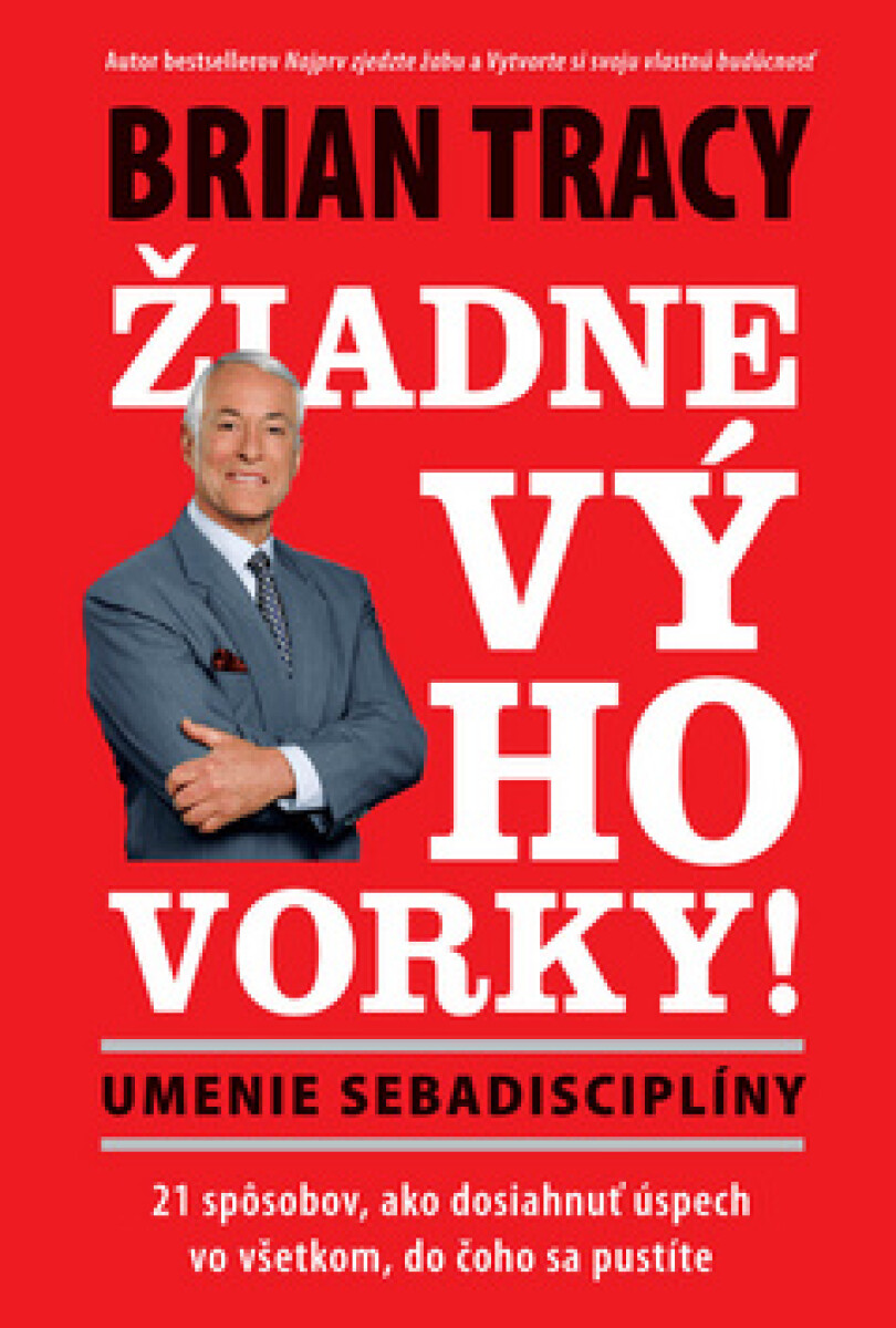 Kniha Žiadne výhovorky!