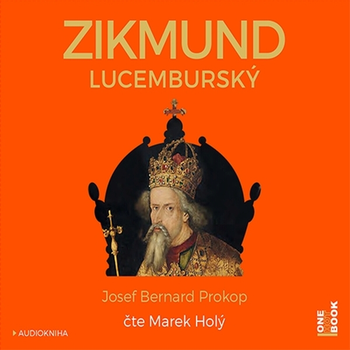 Levně Zikmund Lucemburský - Josef Bernard Prokop - audiokniha