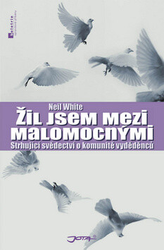 Žil jsem mezi malomocnými (poškozená) - Neil White