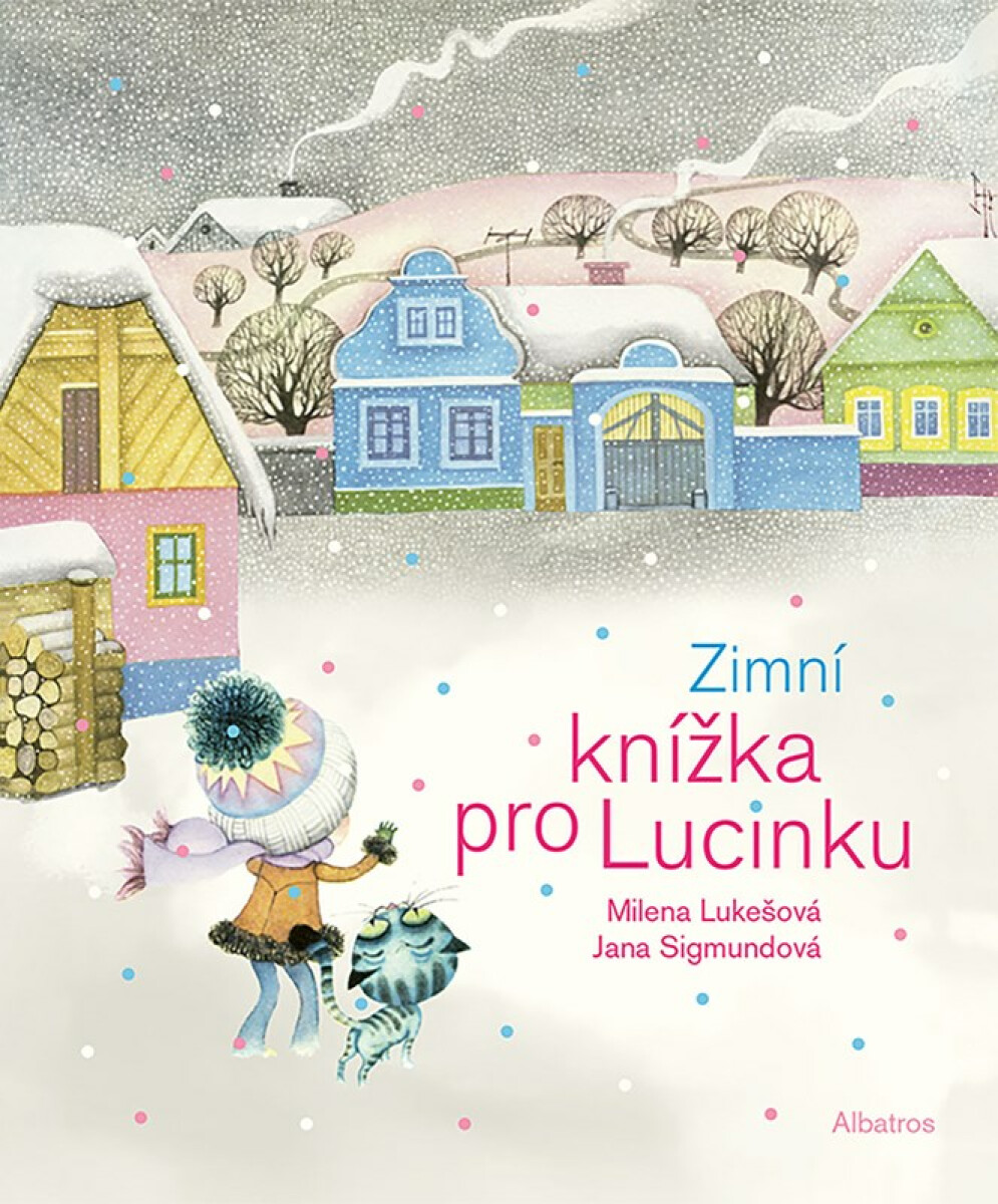 Zimní knížka pro Lucinku - Milena Lukešová
