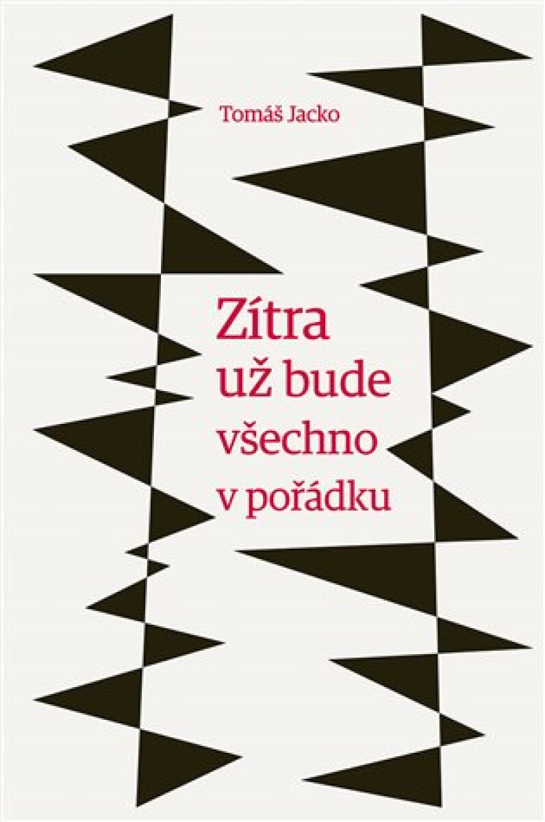 Kniha Zítra už bude všechno v pořádku