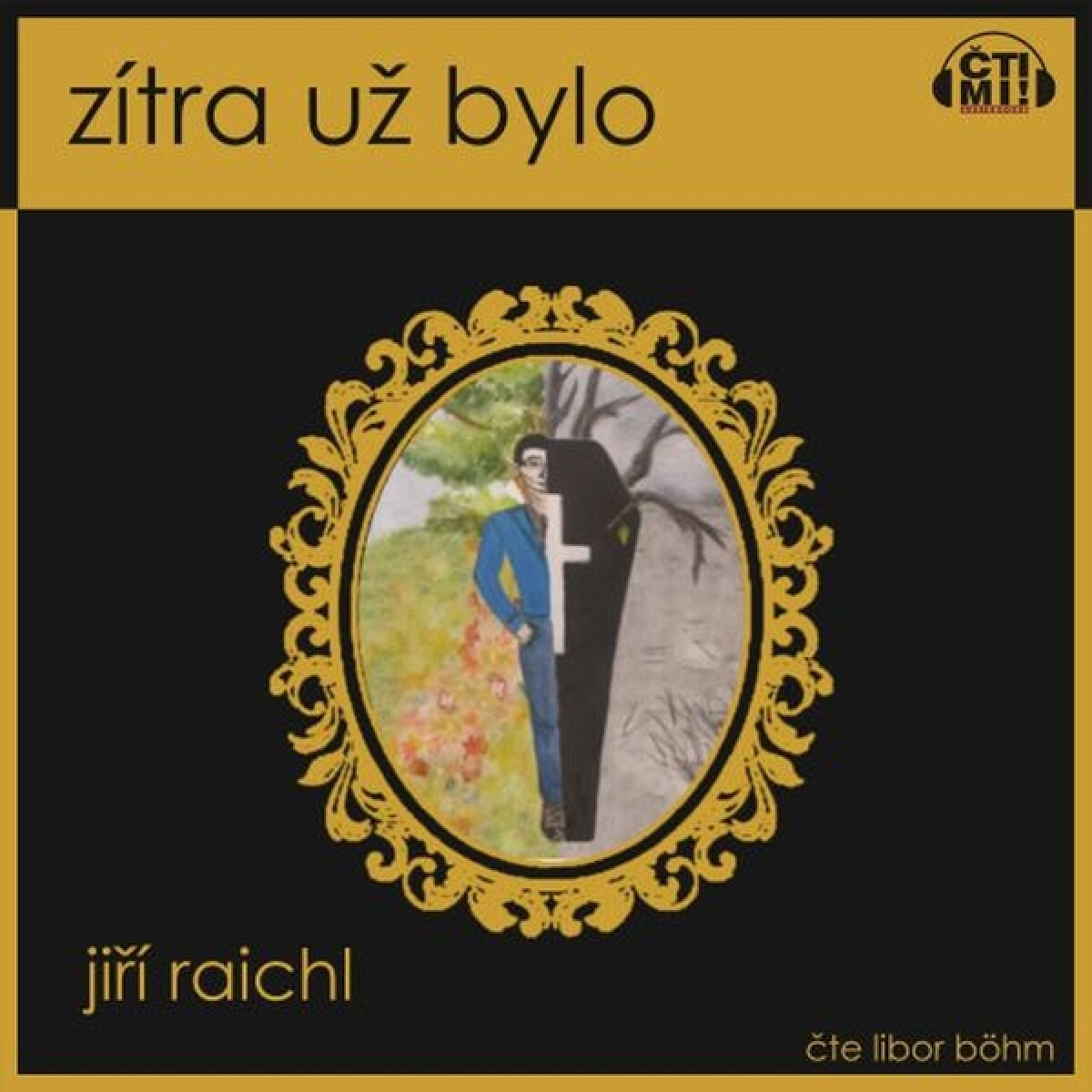 Levně Zítra už bylo - Jiří Raichl - audiokniha