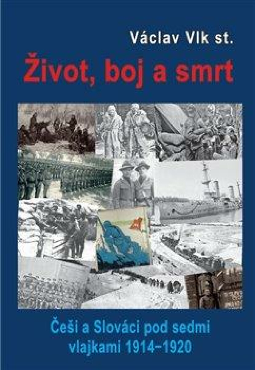 Kniha Život, boj a smrt pod sedmi vlajkami