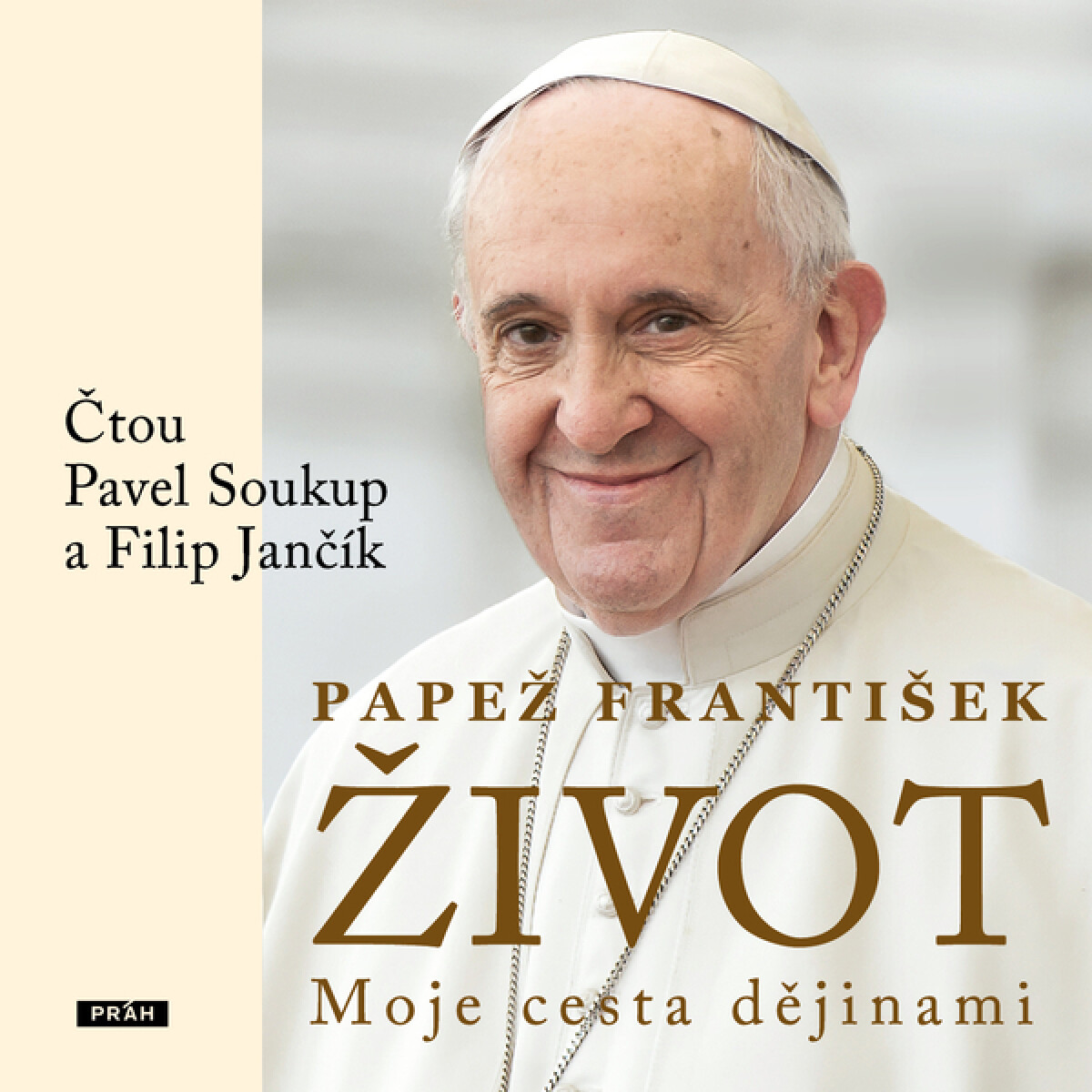 Život: Moje cesta dějinami - Papež František
