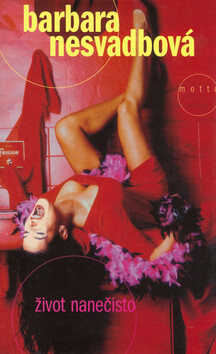 Kniha Život nanečisto - 3.vydání