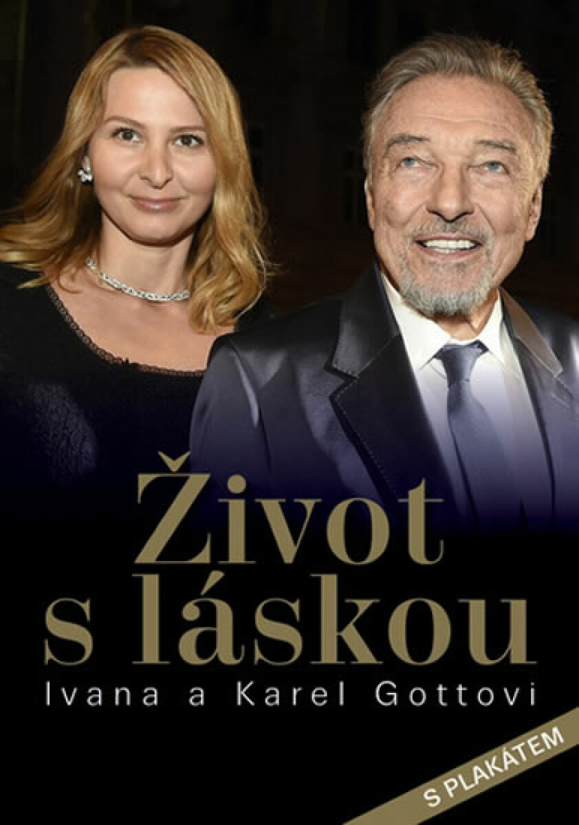 Kniha Život s láskou Ivana a Karel Gottovi