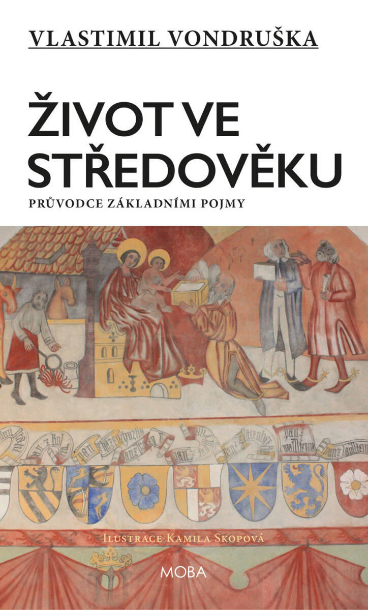 Levně Život ve středověku - Vlastimil Vondruška