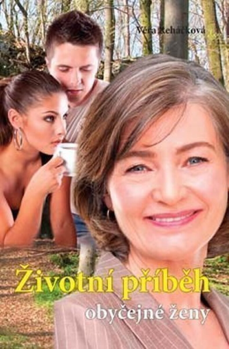 Kniha Životní příběh obyčejné ženy