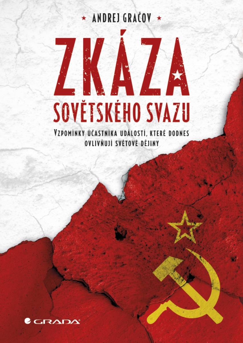 Zkáza Sovětského svazu - Andrej Gračov