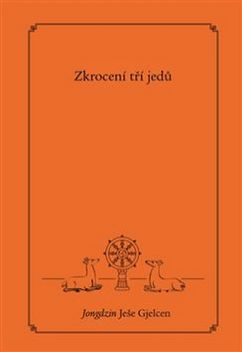 Kniha Zkrocení tří jedů