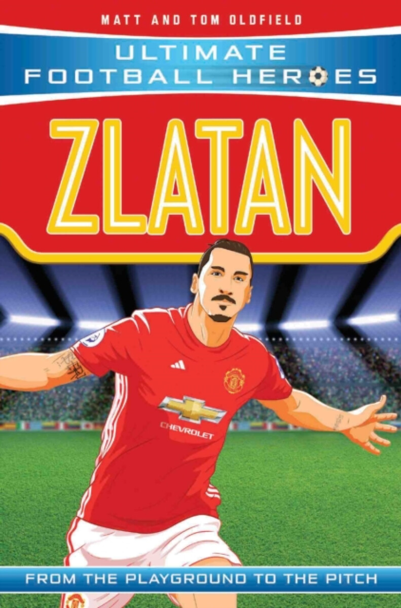 Kniha Zlatan (Ultimate Football Heroes - the No. 1 football series)