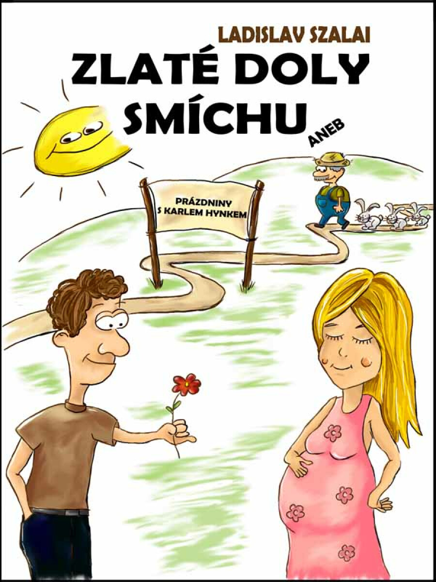 Zlaté doly smíchu - Ladislav Szalai
