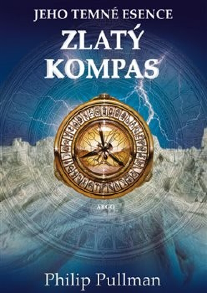 Kniha Zlatý kompas - Jeho temné esence I., 3. vydání