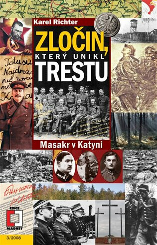 Kniha Zločin, který unikl trestu - Masakr v Katyni