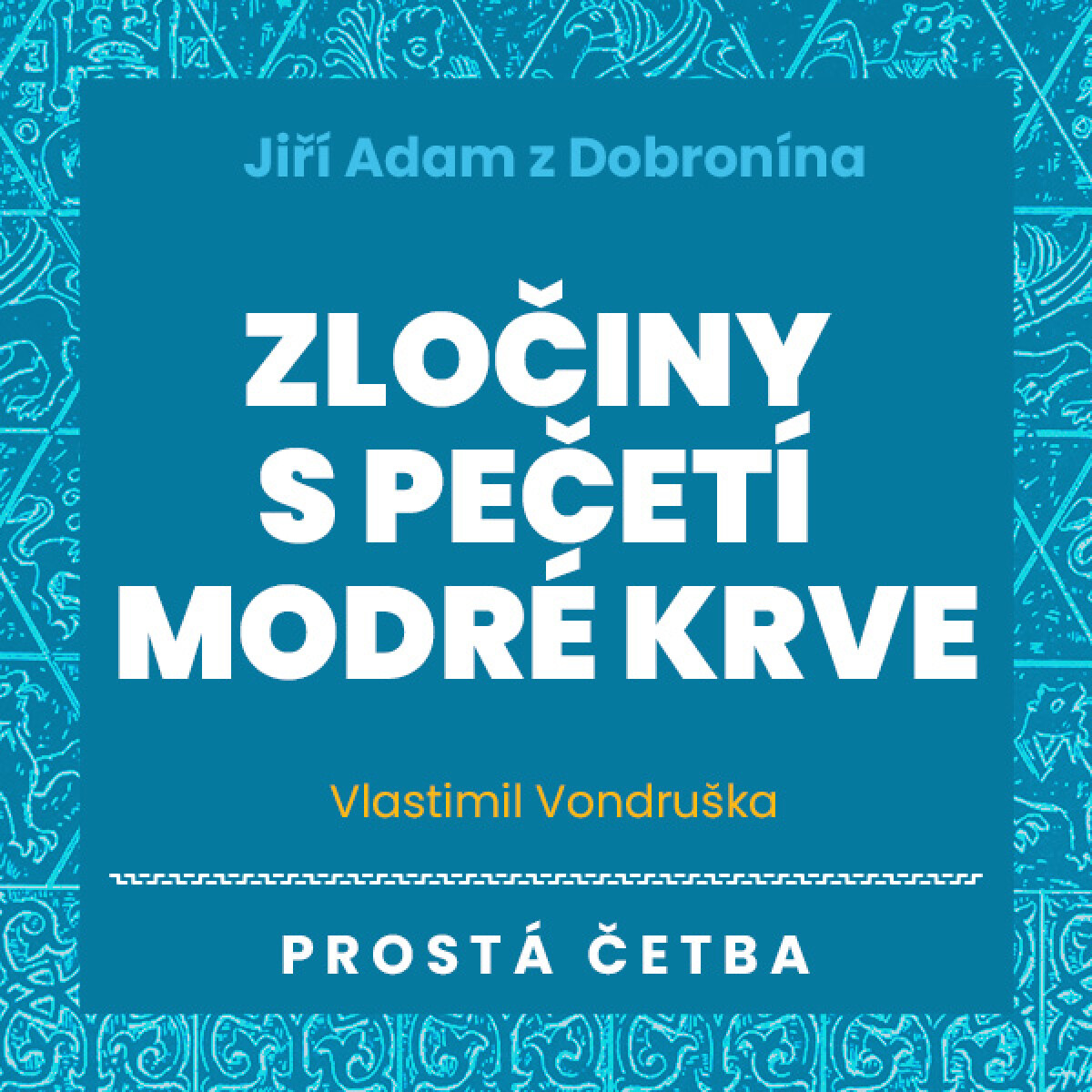 Levně Zločiny s pečetí modré krve - Vlastimil Vondruška - audiokniha