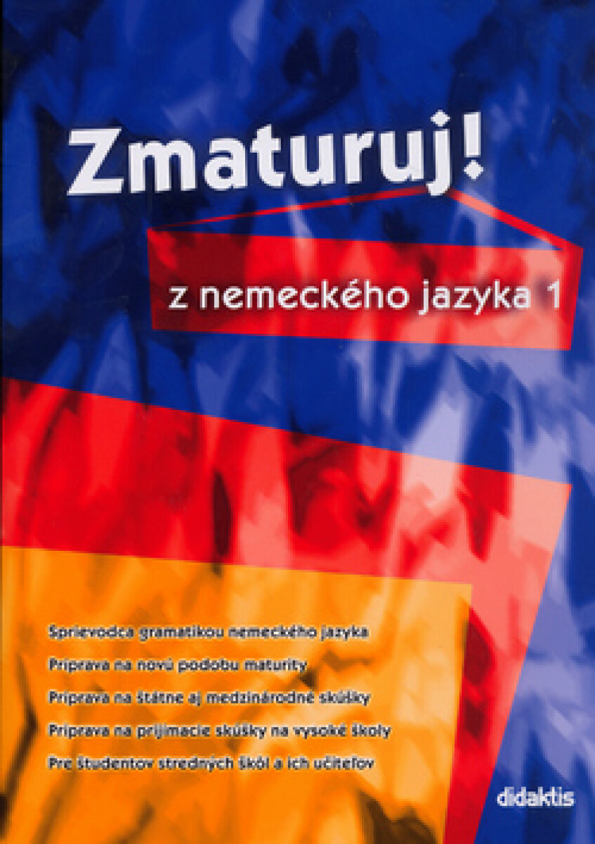 Levně Zmaturuj! z nemeckého jazyka 1