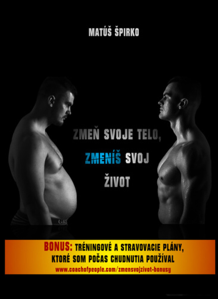 Kniha Zmeň svoje telo, zmeníš svoj život