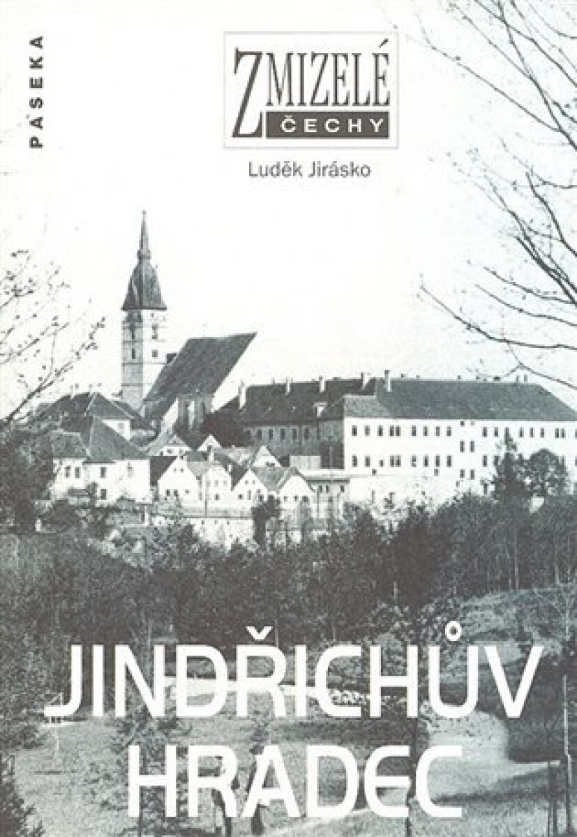Kniha Zmizelé Čechy-Jindřichův Hradec