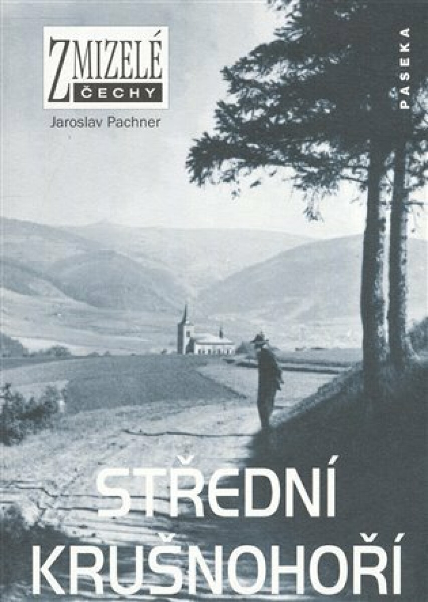 Kniha Zmizelé Čechy-Střední Krušnohoří