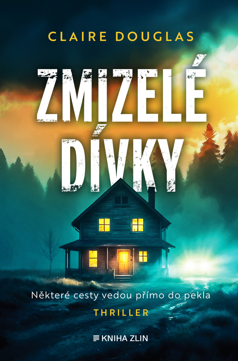 Zmizelé dívky  - Claire Douglas