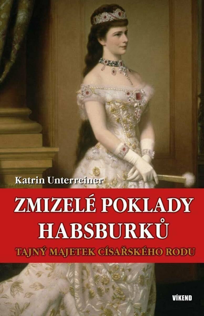 Kniha Zmizelé poklady Habsburků