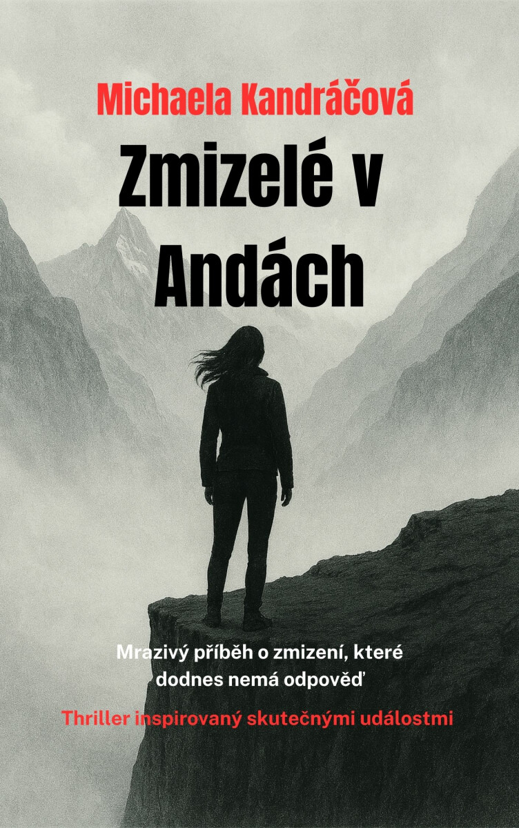 Zmizelé v Andách - Michaela Kandráčová