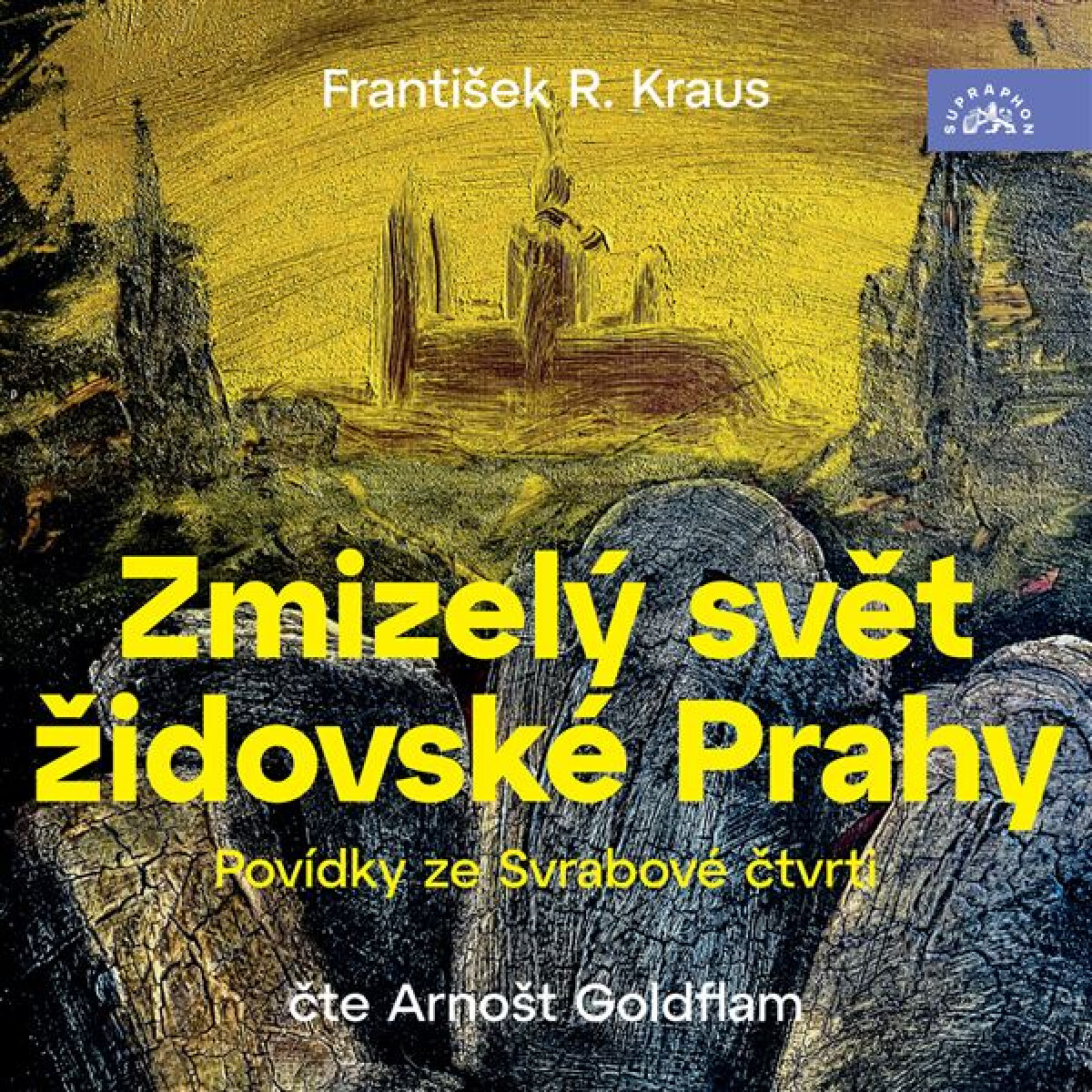 Levně Zmizelý svět židovské Prahy / Povídky ze Svrabové čtvrti - František Robert Kraus - audiokniha